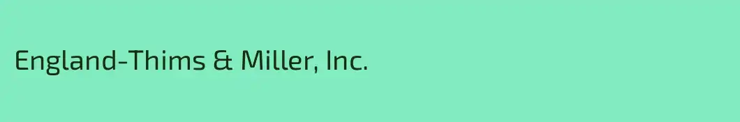 England-Thims & Miller, Inc.